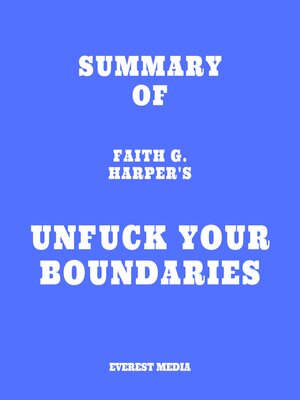 cover image of Summary of Faith G. Harper's Unfuck Your Boundaries